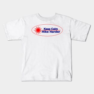 laser dinghy sailing -keep calm hike harder Kids T-Shirt